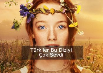 Ann With An E Netflix IMDB puanı 8.7, Türk izleyicilerin çok ilgisini çekiyor