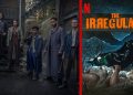 The Irregulars Netflix dizisi 2021 - 2. sezon olacak mı? 27 The Irregulars Netflix dizisi 2021 - 2. sezon olacak mı?