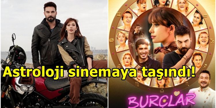 Astroloji Tutkunları Mutlu! 12 Burcun Bir Aşk Hikayesinde Buluştuğu 'Burçlar' Filmi Çok Yakında Vizyonda 1 Astroloji Tutkunları Mutlu! 12 Burcun Bir Aşk Hikayesinde Buluştuğu ‘Burçlar’ Filmi Çok Yakında Vizyonda