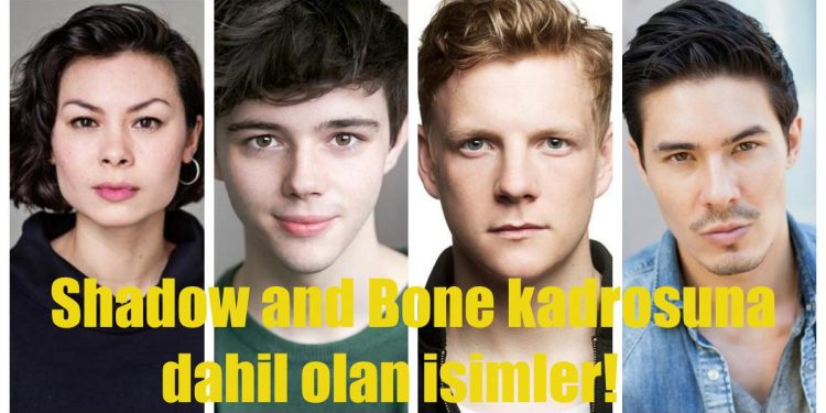Shadow and Bone’un 2. Sezon Oyuncu Kadrosuna Dört Yeni İsim Eklendi