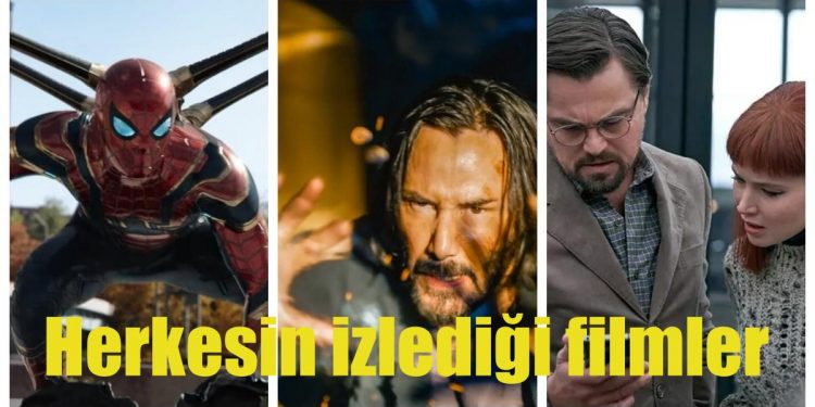 Son Zamanlarda Herkesin Dilinden Düşmeyen En Popüler Sinema Filmleri