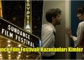 Sundance Film Festivali Ödülleri Sahiplerini Buldu! 29 Sundance Film Festivali Ödülleri Sahiplerini Buldu!