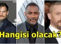 Tom Hardy ve Henry Cavill'in İsmi Geçiyordu! James Bond'un Yapımcısına Göre Yeni 007 Idris Elba Olabilir 27 Tom Hardy ve Henry Cavill’in İsmi Geçiyordu! James Bond’un Yapımcısına Göre Yeni 007 Idris Elba Olabilir