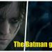 Yakında İzleyicisiyle Buluşacak ‘The Batman’ Filmi Hakkında Bilmeniz Gereken Bütün Detaylar
