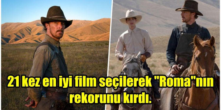 Yoksa Oscar mı Geliyor? 21 Kez En İyi Film Ödülü Kazanan “The Power of the Dog” Netflix Rekoru Kırdı