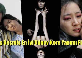 Etkileyici Senaryosu ile Her Döneme Damgasına Vurmuş En Çok İzlenen Güney Kore Filmleri