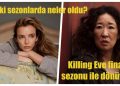 Killing Eve’in Final Sezonunu İzlemeden Önce Hatırlamanız Gereken Önemli Olaylar
