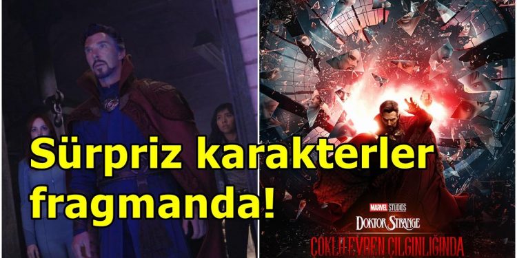 Marvel Evreninin Yeni Lideri Doctor Strange in the Multiverse Madness Filminden Yeni Fragman Geldi