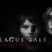 Sevilen Oyun A Plague Tale: Innocence Dizi Oluyor