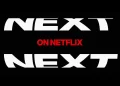 Netflix, 1 Şubat'ta 'Netflix'te Bir Sonraki' 2024 Film Gösterimini Planlıyor 39 Netflix, 1 Şubat’ta ‘Netflix’te Bir Sonraki’ 2024 Film Gösterimini Planlıyor