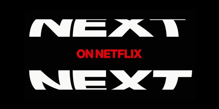 Netflix, 1 Şubat'ta 'Netflix'te Bir Sonraki' 2024 Film Gösterimini Planlıyor 1 Netflix, 1 Şubat’ta ‘Netflix’te Bir Sonraki’ 2024 Film Gösterimini Planlıyor