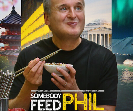 Somebody Feed Phil