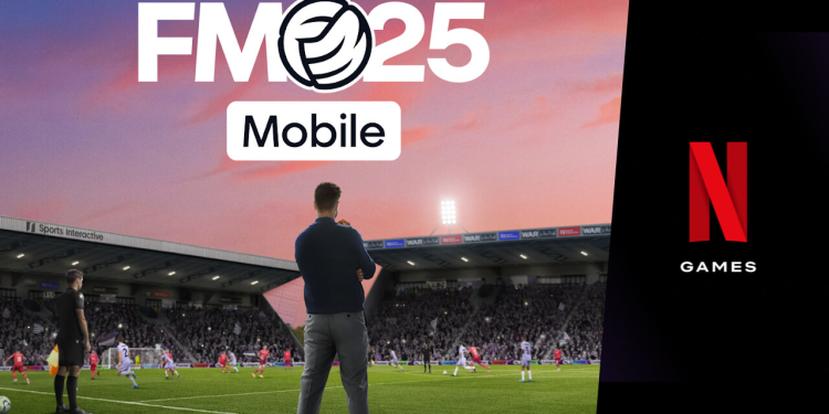 ‘Football Manager 25’ Netflix Games’te Ne Zaman Yayınlanacak? En Az Mart 2025’e Ertelendi