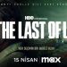 THE LAST OF US DİZİSİ TÜRKİYE’DE BİR İLK OLACAK! 14 THE LAST OF US DİZİSİ TÜRKİYE’DE BİR İLK OLACAK!