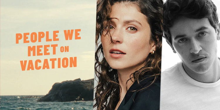 'Tatilde Tanıştığımız İnsanlar' Filmi Ocak 2026'da Netflix'te Yayınlanacak 1 ‘Tatilde Tanıştığımız İnsanlar’ Filmi Ocak 2026’da Netflix’te Yayınlanacak