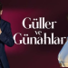 Güller ve Günahlar dizisinin başrolünde Cemre Baysel ile Murat Yıldırım gündemi sarsacak! 16 Güller ve Günahlar dizisinin başrolünde Cemre Baysel ile Murat Yıldırım gündemi sarsacak!