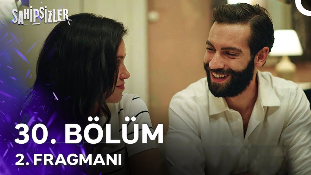 “Sahipsizler 30. Bölüm Neler Olacak?