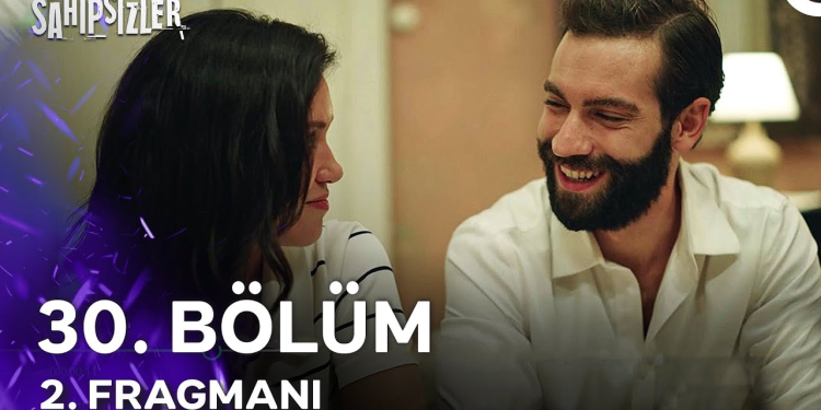 “Sahipsizler 30. Bölüm Neler Olacak?