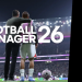 Football Manager 2026, Kasım 2025’te Mobil Cihazlarda Netflix Oyunlarına Katılacak
