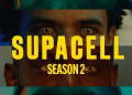 Supacell 2. Sezon Yapım Aşamasında ve Şimdiye Kadar Bildiğimiz Her Şey
